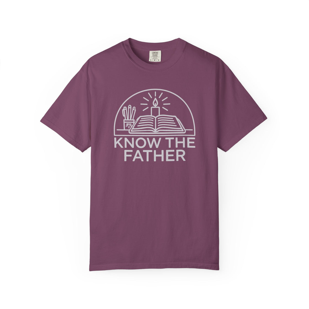 Know The Father - Comfort Colors T Shirt