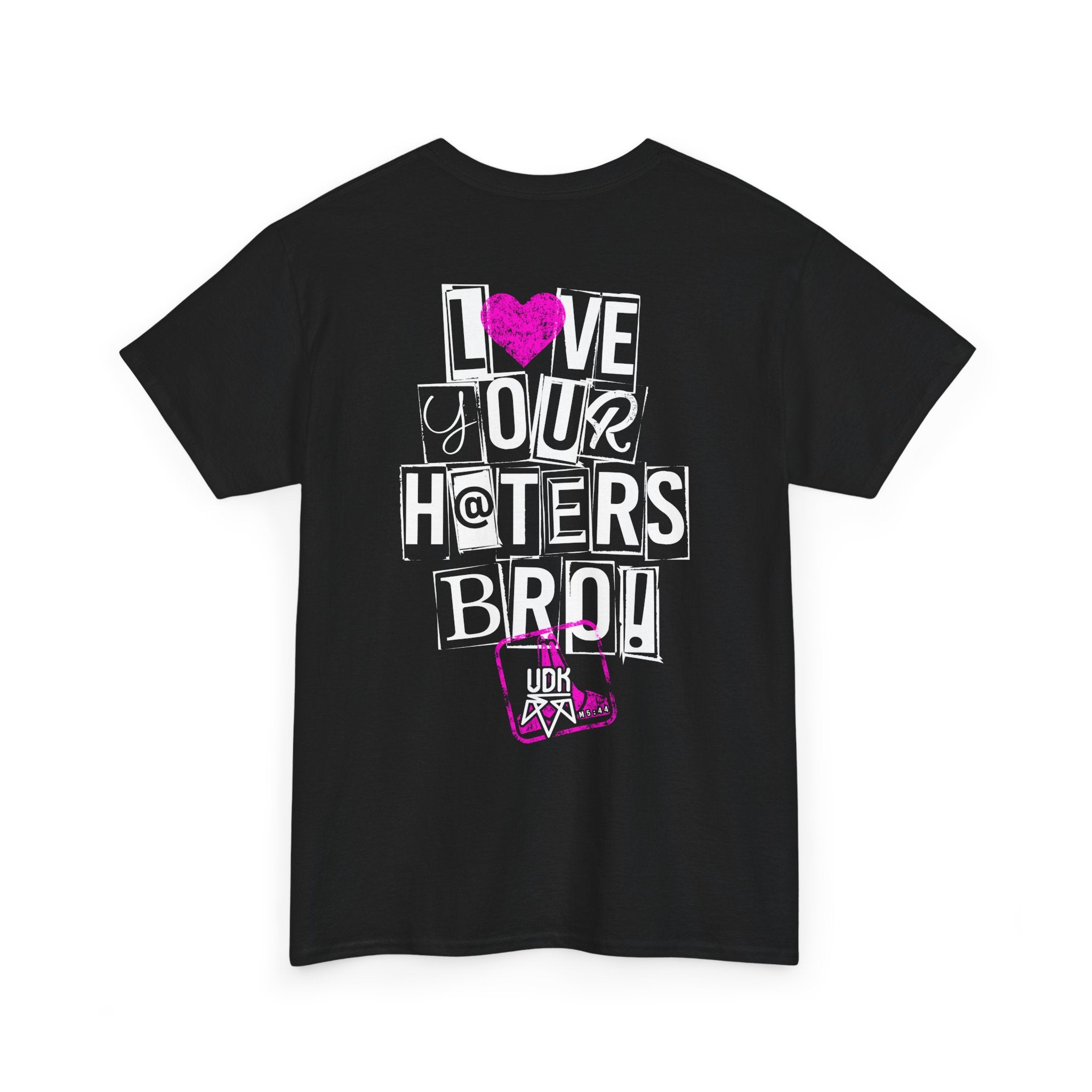 I Love Your Haters Bro!