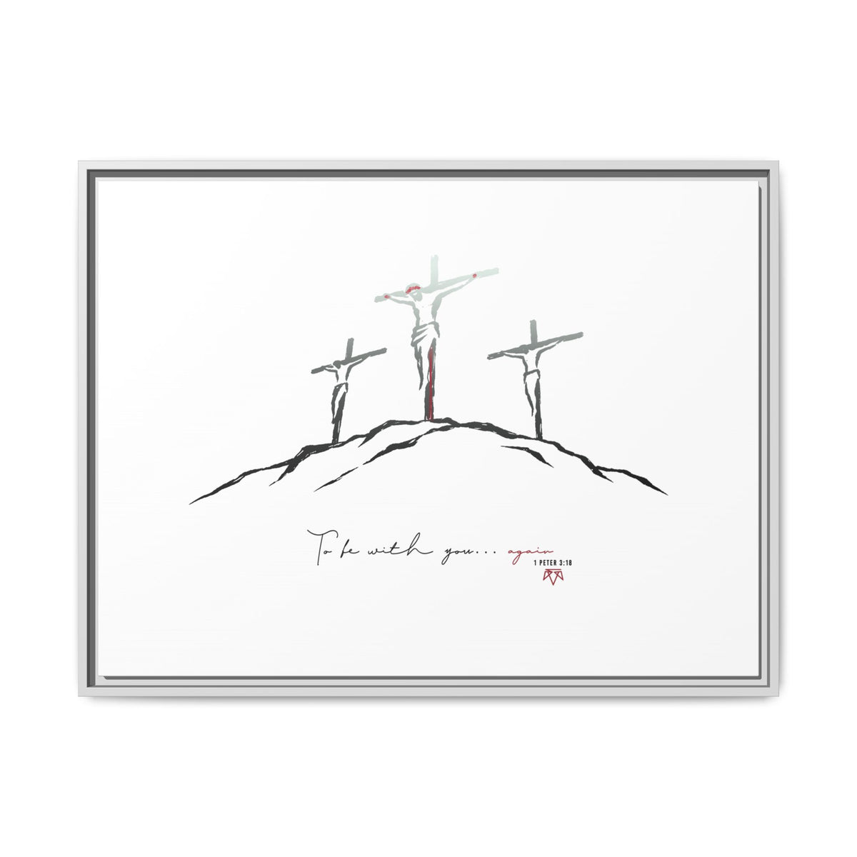 Again (1 Peter 3:18) - Framed Matte Canvas