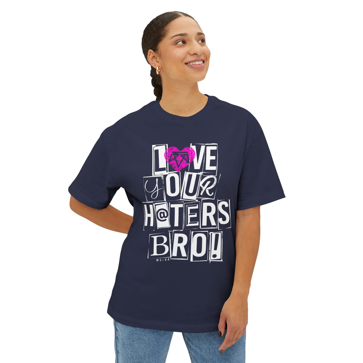 Love your haters bro! - Boxy Tee