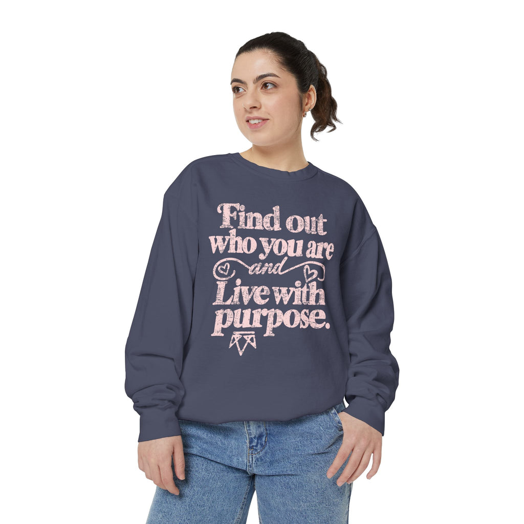 Find Purpose - Comfort Colors Sweatshirt