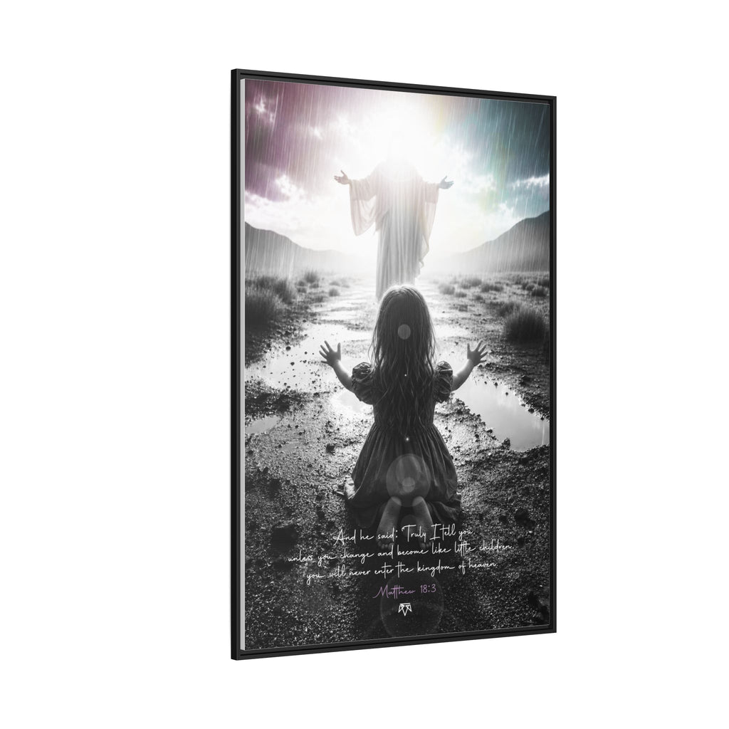 As a child (Matthew 18:3) - Framed Matte Canvas