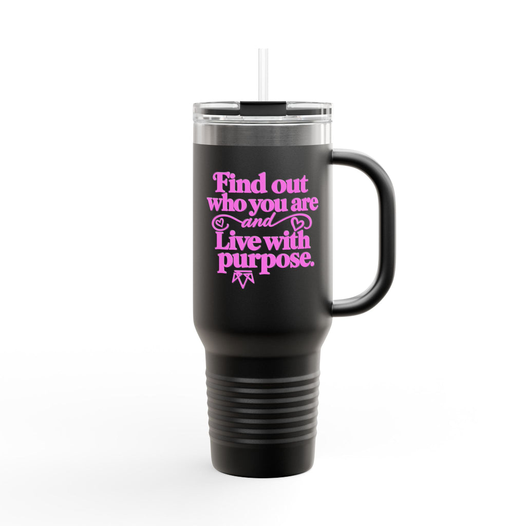 Find Purpose — Insulated Travel Mug 40oz