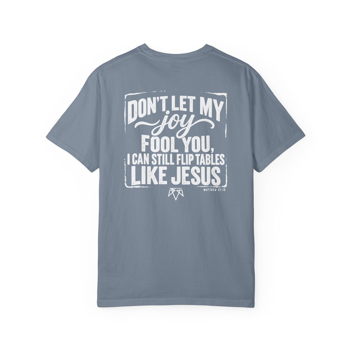 House Of Prayer - Comfort Colors T Shirt