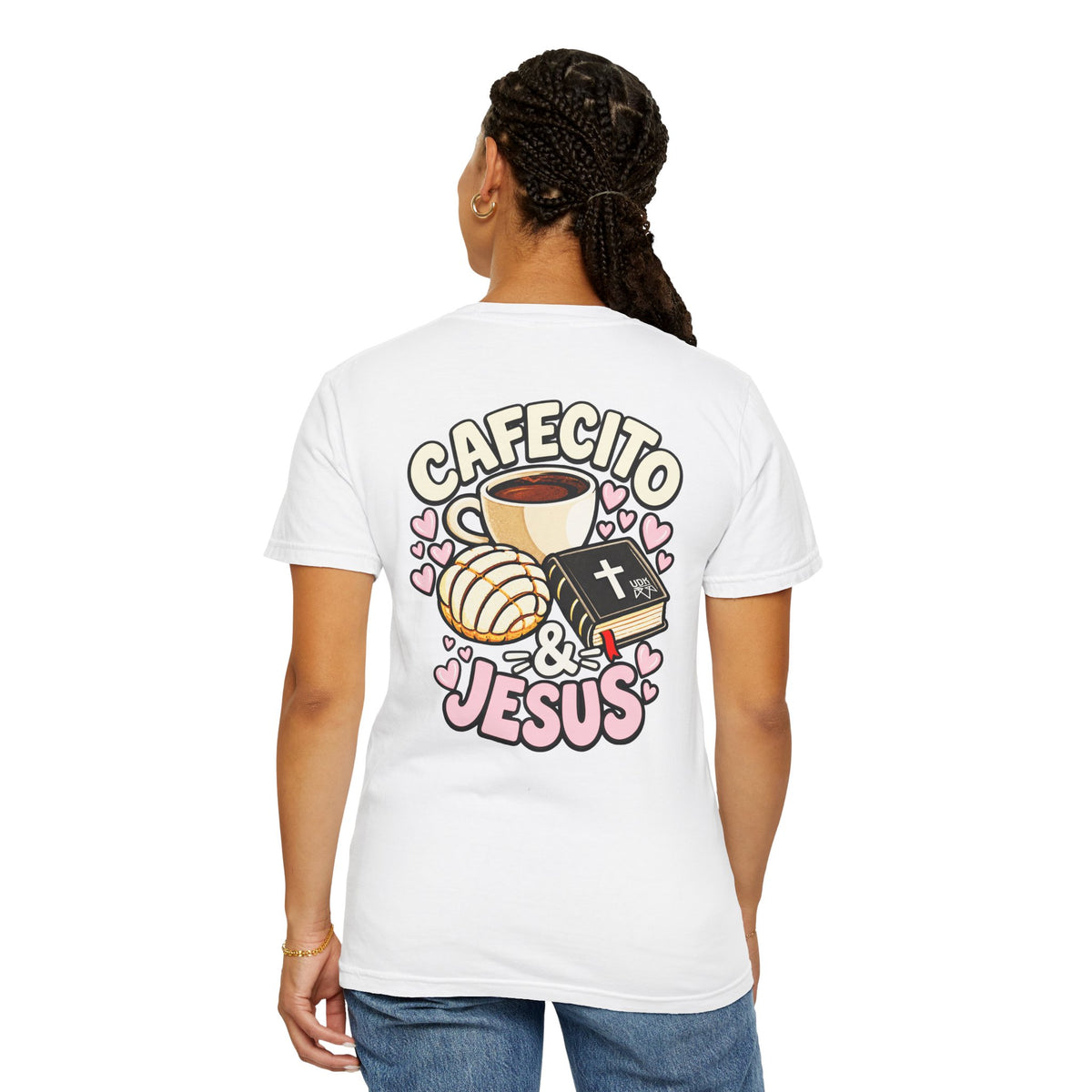 Cafecito & Jesus  — Comfort Colors T Shirt