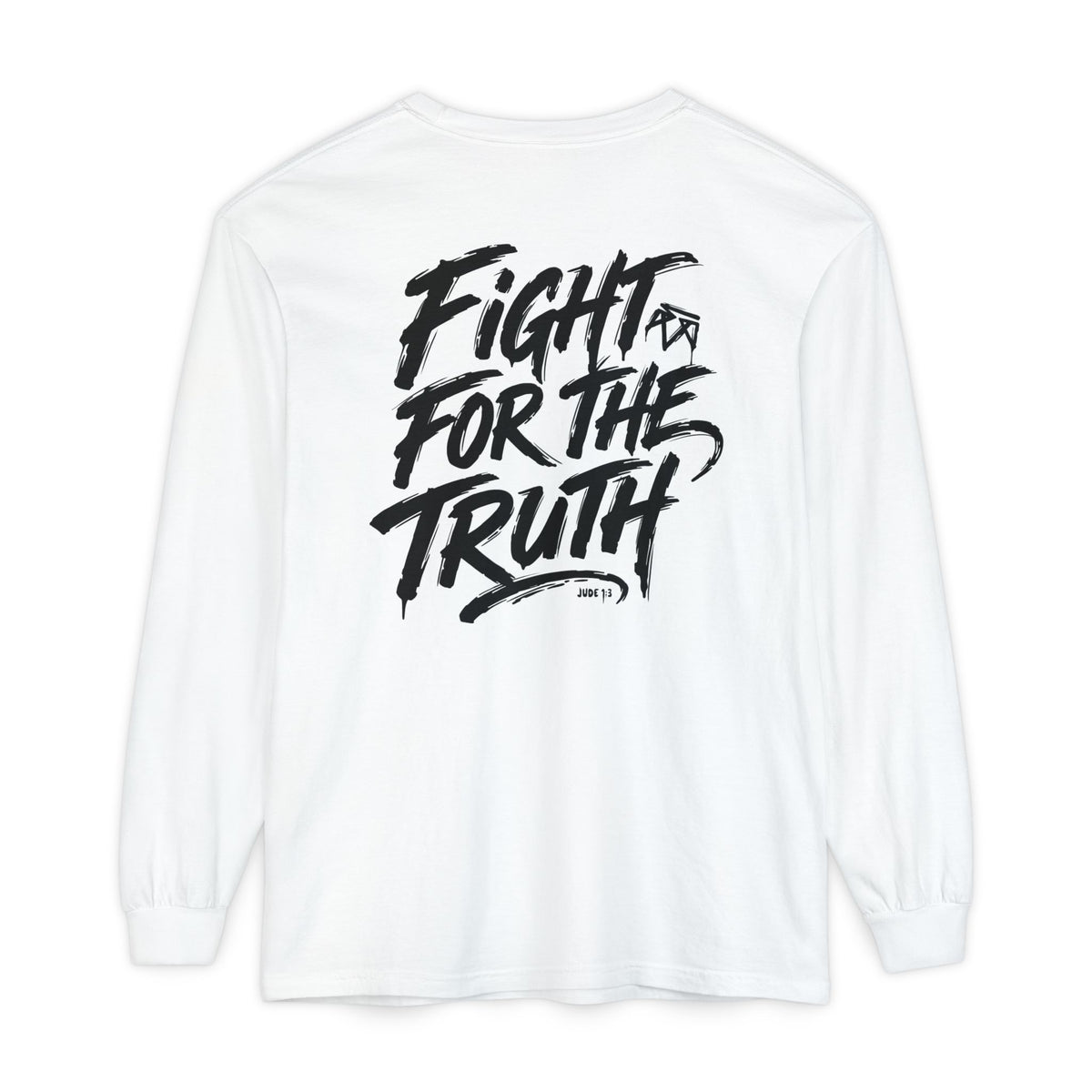 Fight for the Truth — Comfort Colors Long Sleeve T‑Shirt