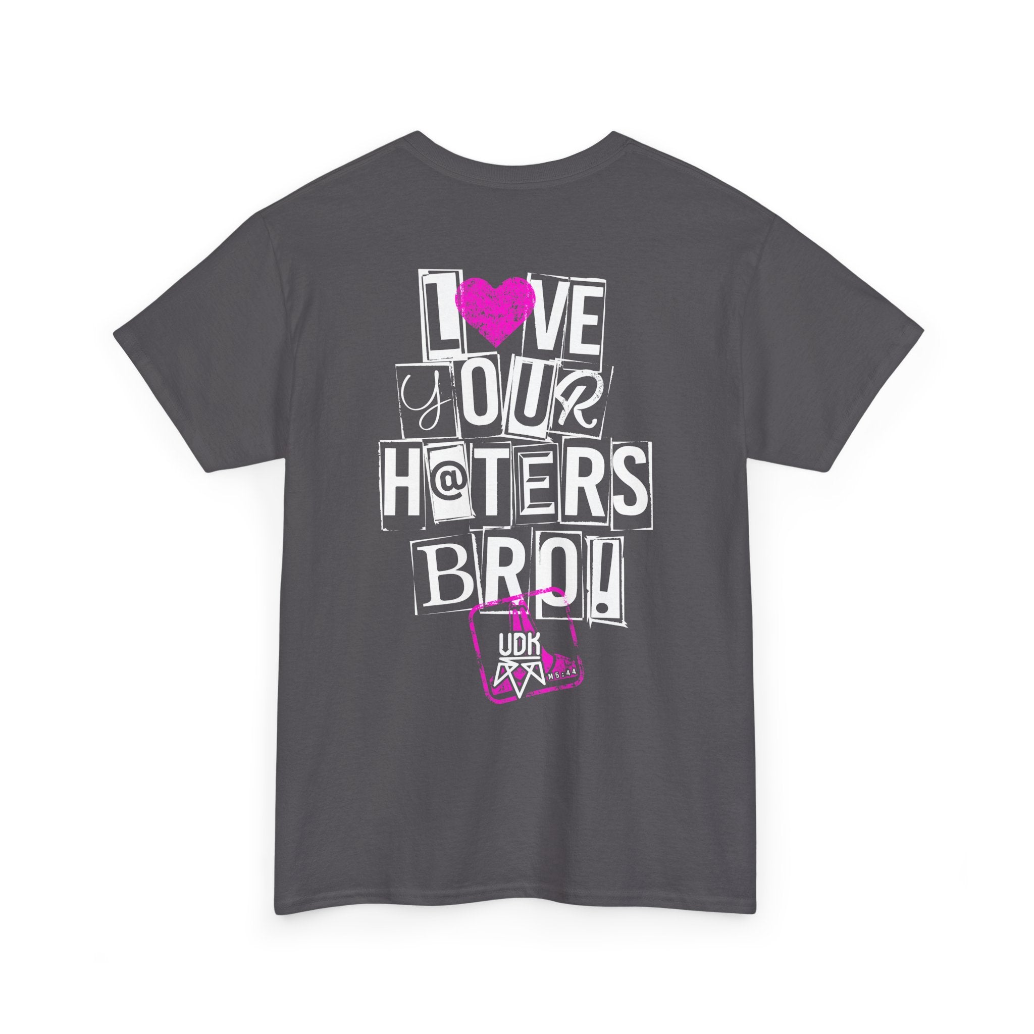 I Love Your Haters Bro!