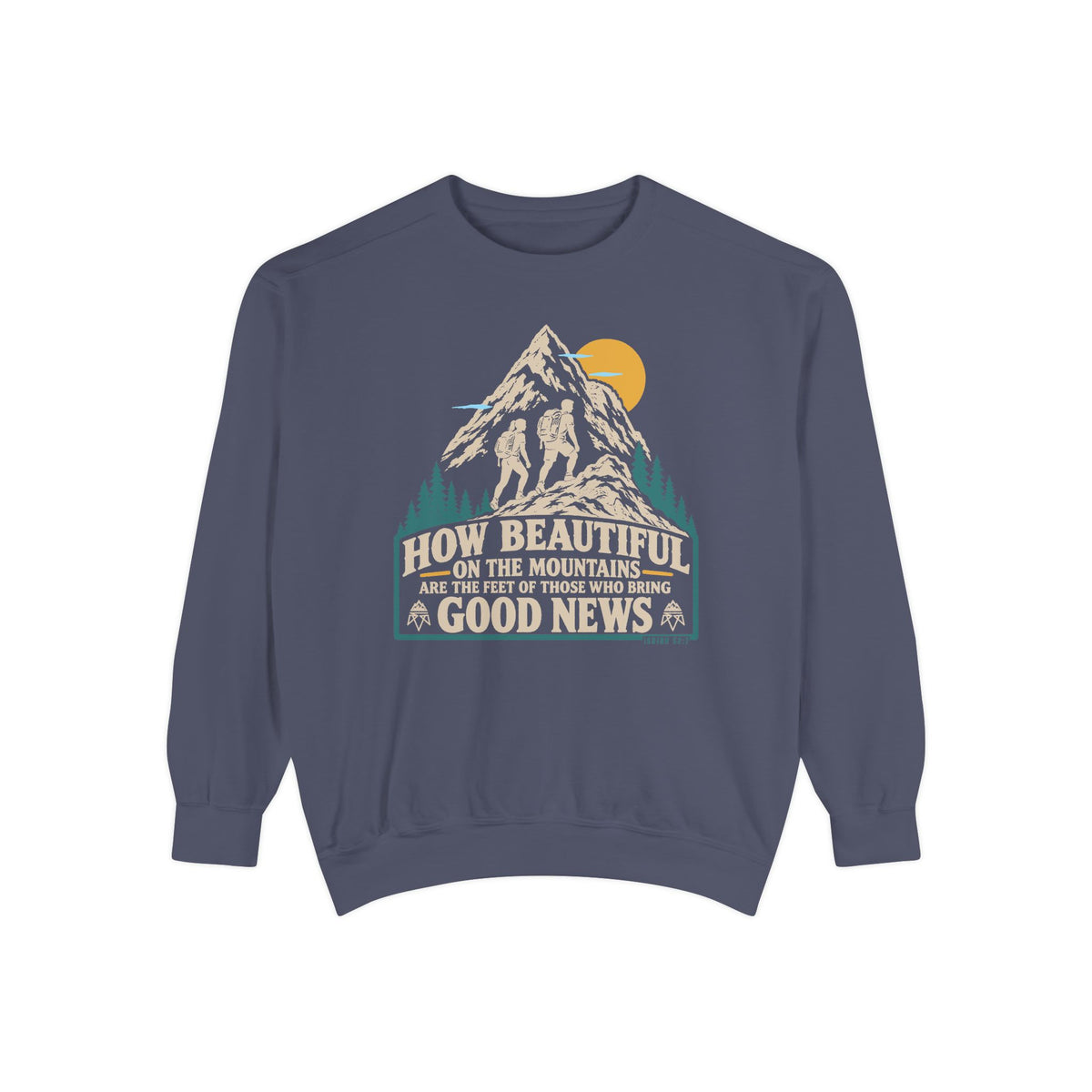 Beautiful Good News - Comfort Colors Sweatshirt