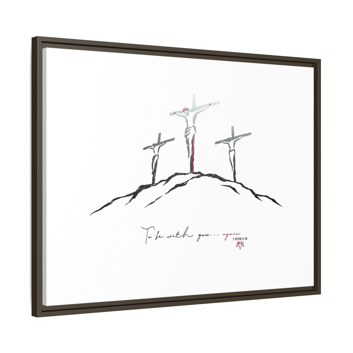 Again (1 Peter 3:18) - Framed Matte Canvas