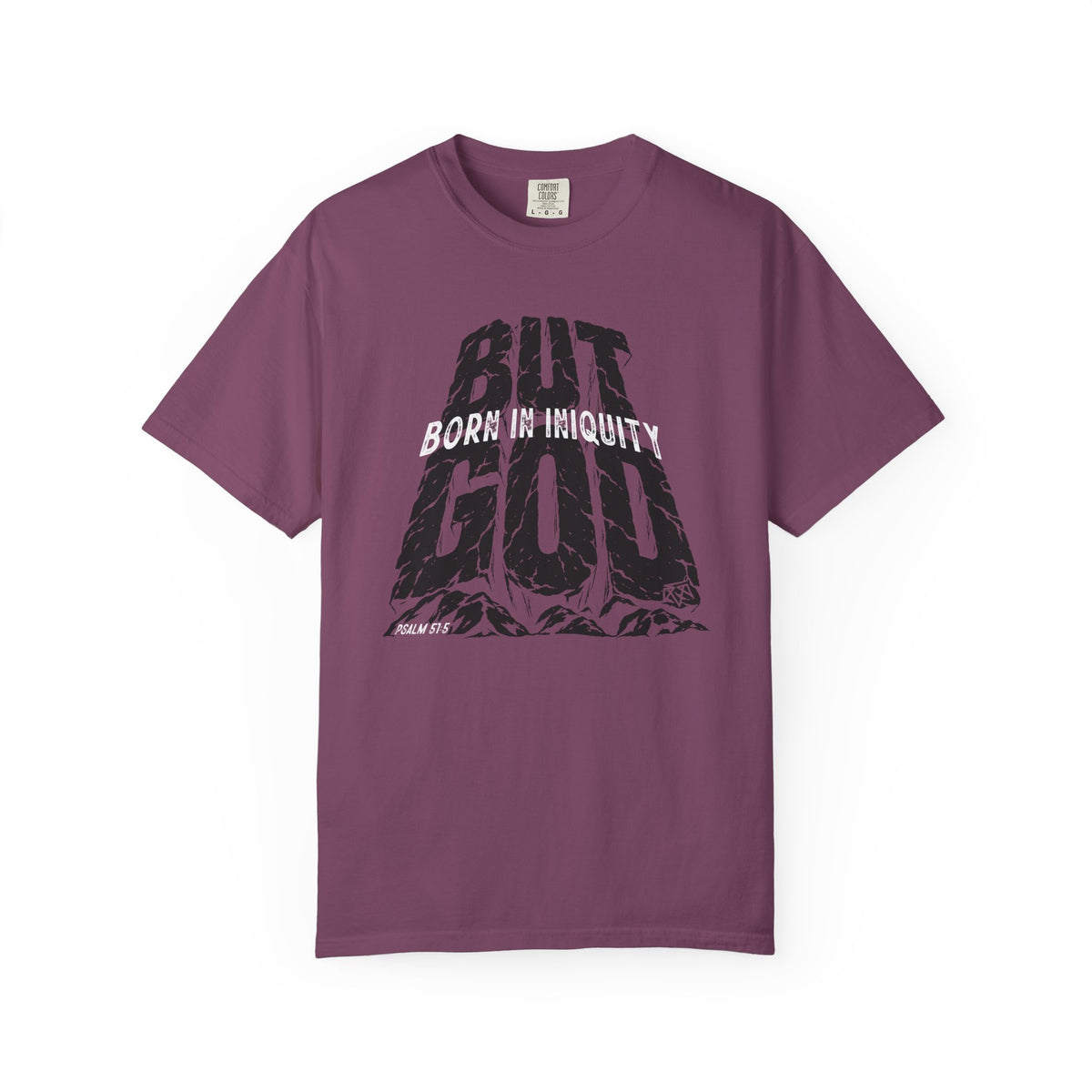 BUT GOD - Comfort Colors T Shirt