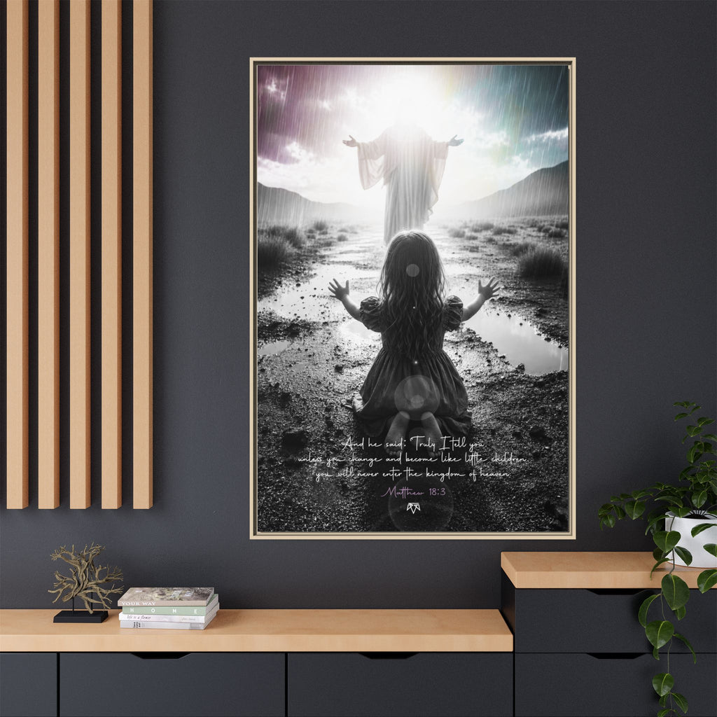 As a child (Matthew 18:3) - Framed Matte Canvas