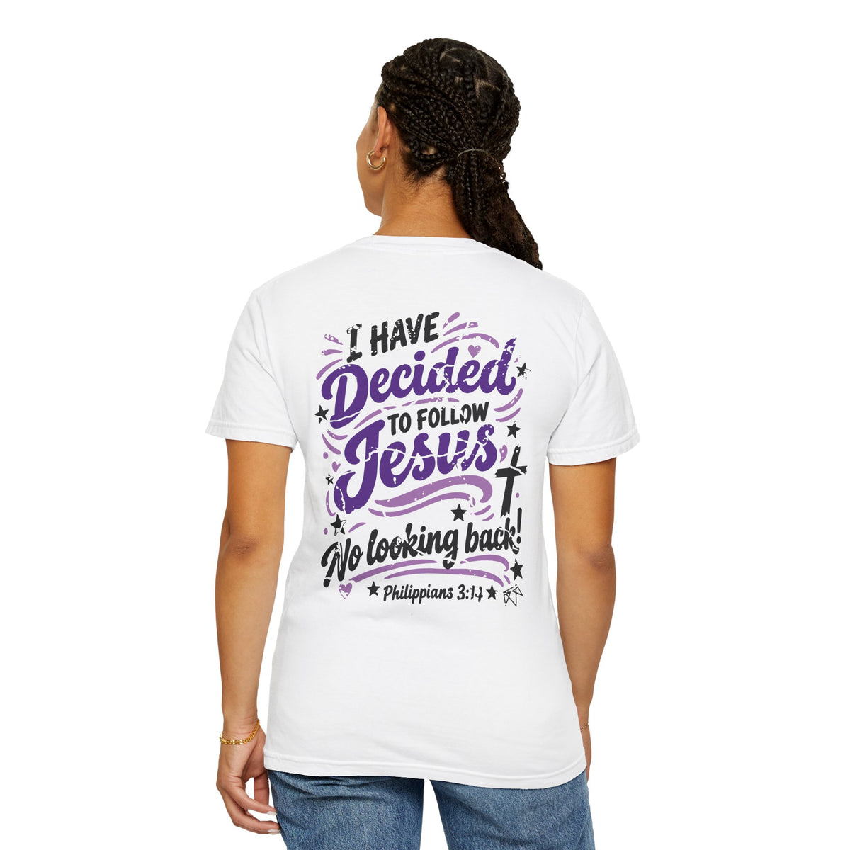 I Have Decided - Comfort Colors T-shirt